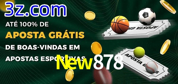 New878 Ate 100% de Aposta Gratis